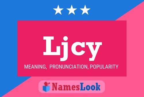 Ljcy Name Poster