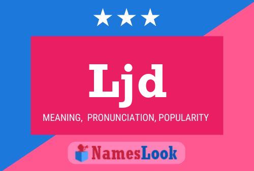 Ljd Name Poster