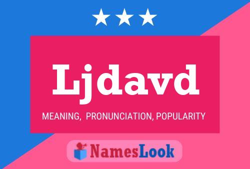 Ljdavd Name Poster