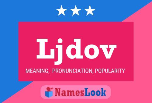 Ljdov Name Poster