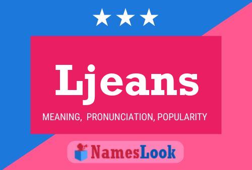 Ljeans Name Poster