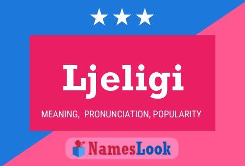 Ljeligi Name Poster