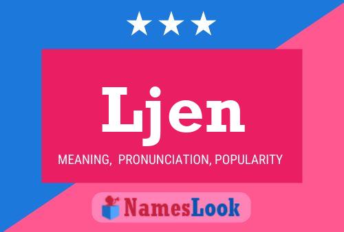 Ljen Name Poster