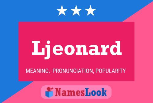 Ljeonard Name Poster