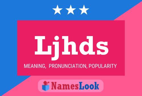 Ljhds Name Poster