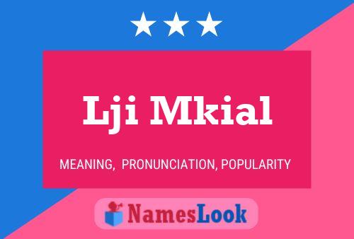 Lji Mkial Name Poster