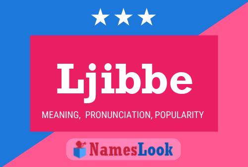 Ljibbe Name Poster