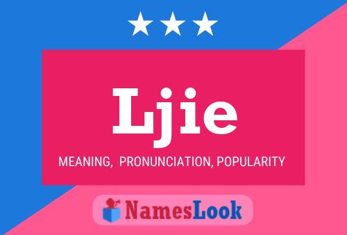 Ljie Name Poster