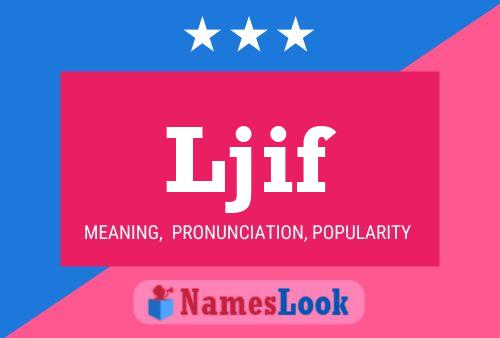 Ljif Name Poster