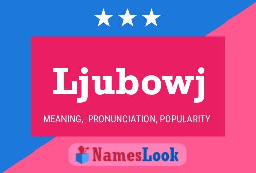 Ljubowj Name Poster