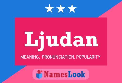 Ljudan Name Poster