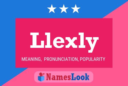 Llexly Name Poster