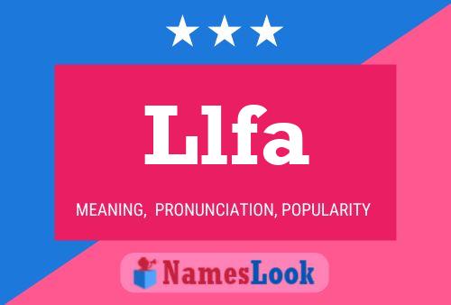 Llfa Name Poster