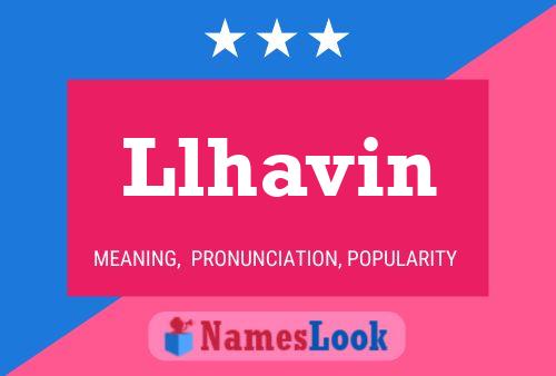 Llhavin Name Poster