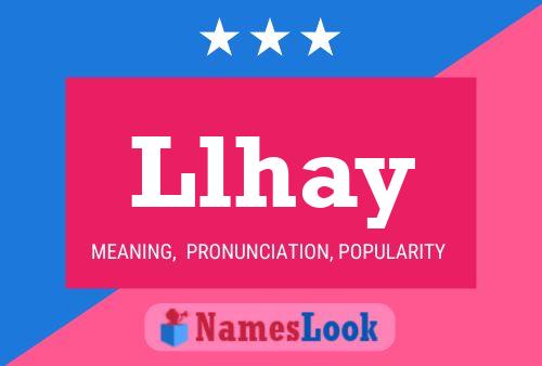 Llhay Name Poster