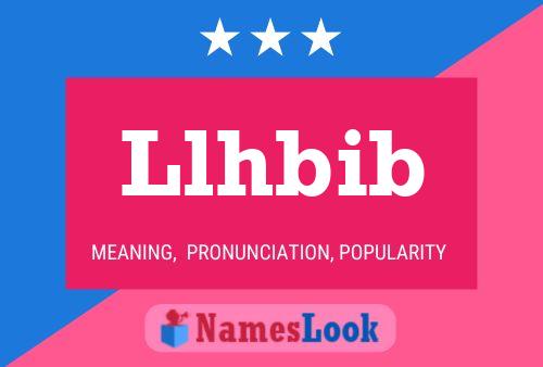 Llhbib Name Poster