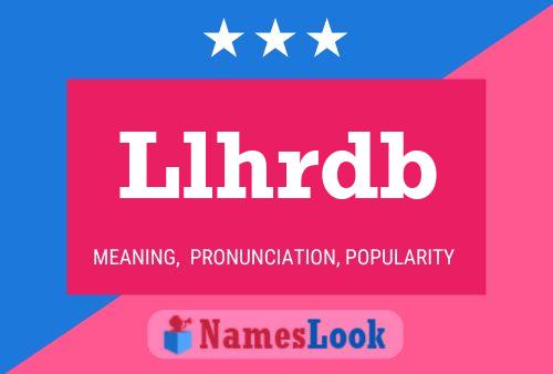 Llhrdb Name Poster