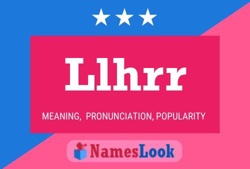 Llhrr Name Poster