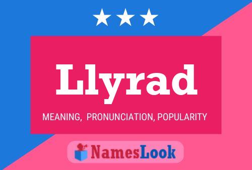 Llyrad Name Poster