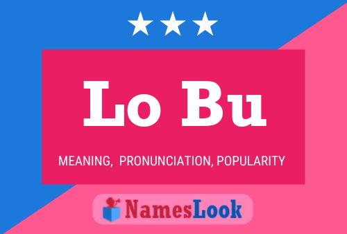 Lo Bu Name Poster