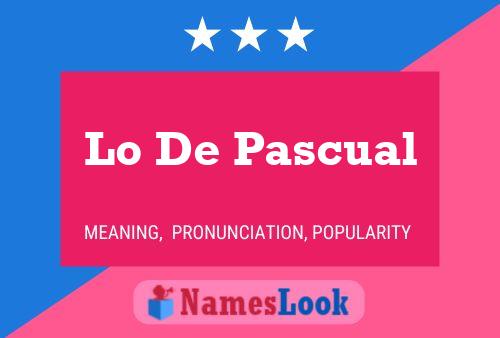 Lo De Pascual Name Poster