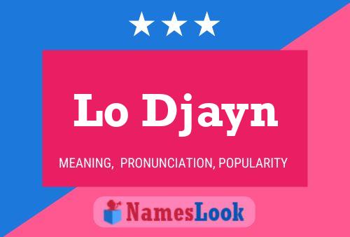 Lo Djayn Name Poster