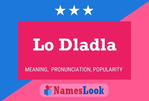 Lo Dladla Name Poster