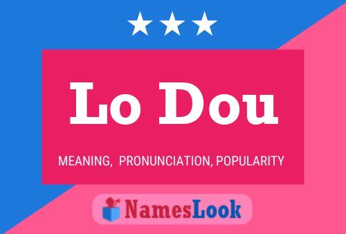 Lo Dou Name Poster