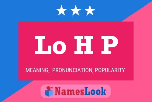 Lo H P Name Poster