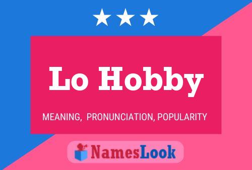 Lo Hobby Name Poster