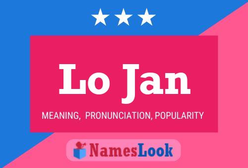 Lo Jan Name Poster