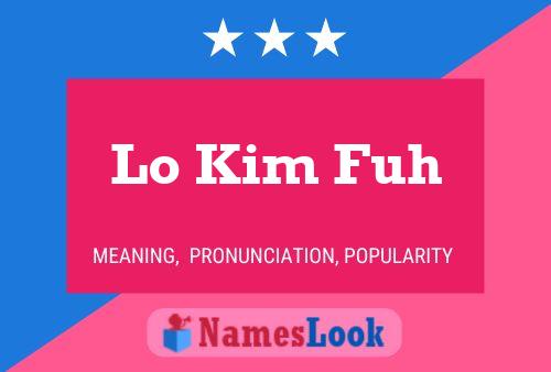 Lo Kim Fuh Name Poster