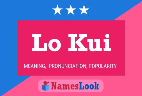 Lo Kui Name Poster