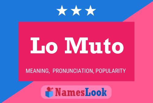 Lo Muto Name Poster