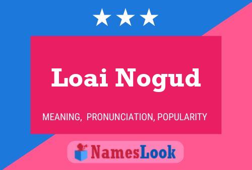 Loai Nogud Name Poster