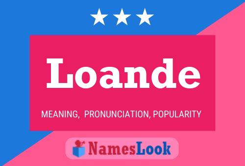 Loande Name Poster