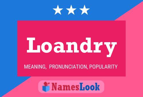 Loandry Name Poster