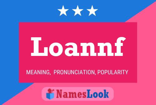 Loannf Name Poster