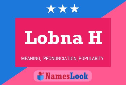 Lobna H Name Poster