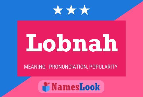 Lobnah Name Poster