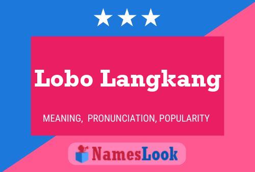 Lobo Langkang Name Poster