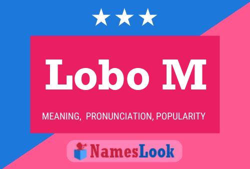 Lobo M Name Poster