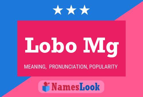 Lobo Mg Name Poster