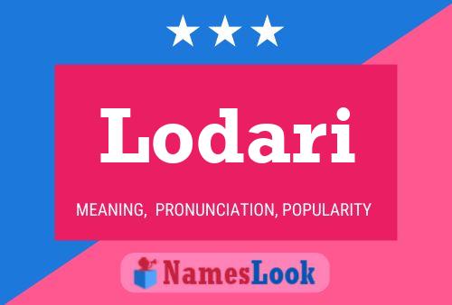 Lodari Name Poster