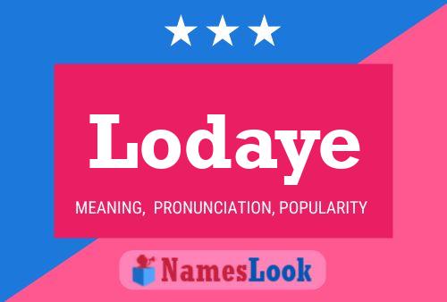 Lodaye Name Poster