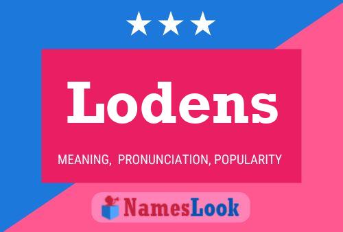 Lodens Name Poster