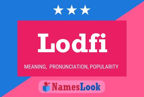 Lodfi Name Poster