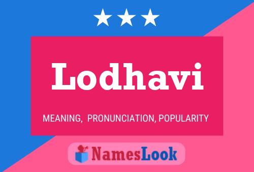 Lodhavi Name Poster