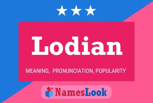 Lodian Name Poster