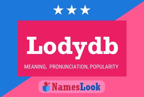 Lodydb Name Poster